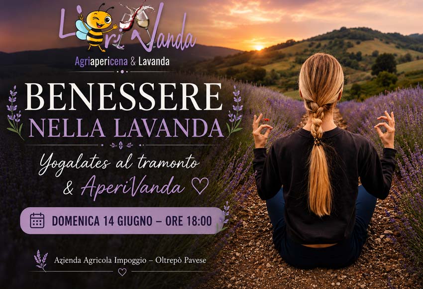 Benessere nella Lavanda – Yogalates al Tramonto & AperiVanda 2026 Impoggio